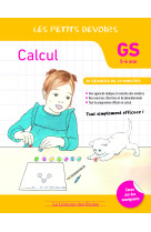 Petits devoirs calcul gs (les)