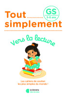 Vers la lecture gs 5-6 ans