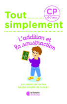 L' addition et la soustraction cp - 6-7 ans