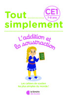 L' addition et la soustraction ce1- 7-8 ans