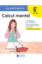 Les petits devoirs - calcul mental 6e