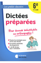 Les petits devoirs - dictees preparees 6e