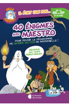 40 enigmes avec maestro gs-cp