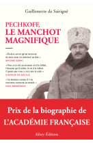 Pechkoff, le manchot magnifique