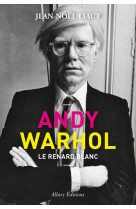 Andy warhol - le renard blanc