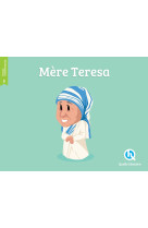 Mere teresa