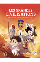 Les grandes civilisations - l'integrale