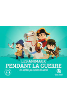 Les animaux pendant la guerre