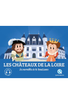 Les chateaux de la loire - les merveilles de la renaissance