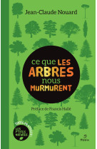 Ce que les arbres nous murmurent