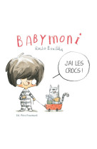 Babymoni - j'ai les crocs