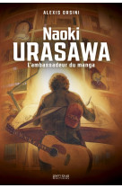 Naoki urasawa : l'ambassadeur du manga