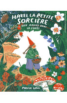 Hazel la petite sorciere - une annee dans la foret