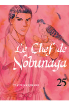 Le chef de nobunaga t25 - vol25