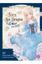 Les fees, le roi-dragon et moi (en chat) t0 1