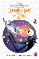 L'etrange noel de zero t02 - d'apres le film de tim burton : l'etrange noel de monsieur jack