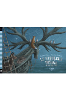 Le fabuleux voyage du bateau-cerf