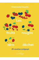 Les fruits rouges zero dechet