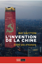 L'invention de la chine