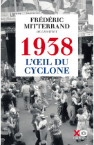 1938 l'oeil du cyclone