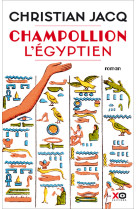 Champollion, l'egyptien - edition anniversaire - livre