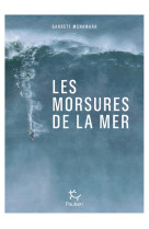 Les morsures de la mer