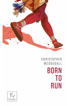 Born to run