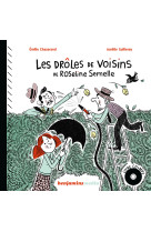 Les droles de voisins de roseline semelle + cd