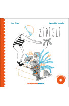 Zidigli + cd