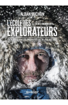 L'ecole des explorateurs