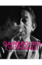 Gainsbourg, l'integrale - l'histoire de tou s ses disques