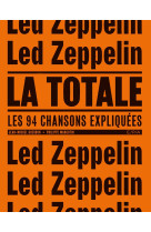 Led zeppelin, la totale