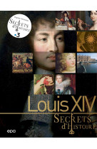 Secrets d'histoire - louis xiv