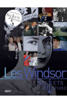 Secrets d'histoire - les windsor