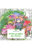 Petits peuples des forets