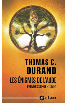 Les enigmes de l'aube t01 premier souffle