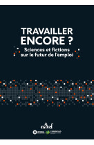 Travailler encore ?