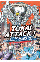 Yokai attack! - le guide de survie des monstres japonais