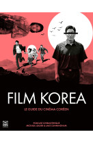 Film korea, le guide du cinema coreen