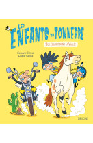 Les enfants du tonnerre - nuage fou et tornade celeste