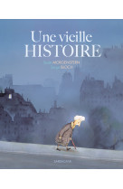 Une vieille histoire