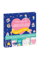 Mon super kit d anniversaire  princesses & fees