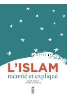 L'islam raconte et explique