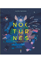 Nocturnes. la terre et ses creatures lorsqu'il fait nuit