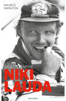 Niki lauda - la biographie