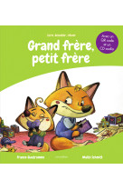 Grand frere, petit frere + cd