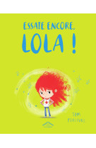 Essaie encore, lola