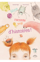 Nina raconte trop d'histoires