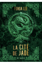 La cite de jade t01