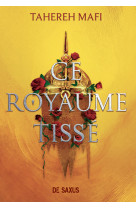 Ce royaume tisse t01